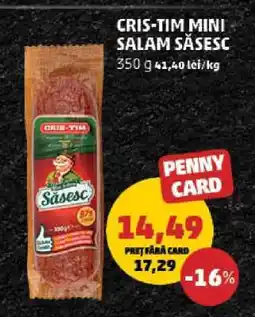 Penny CRIS-TIM MINI SALAM SĂSESC Ofertă