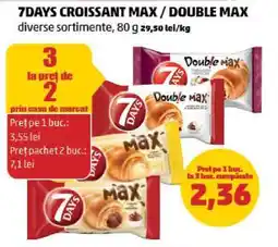 Penny 7DAYS CROISSANT MAX / DOUBLE MAX Ofertă