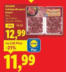 Lidl Dulano Cubulețe din șuncă de porc Ofertă