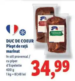 Lidl DUC DE COEUR Piept de rață marinat Ofertă