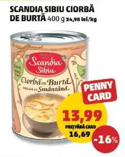 Penny SCANDIA SIBIU Ciorbă de burtă Ofertă