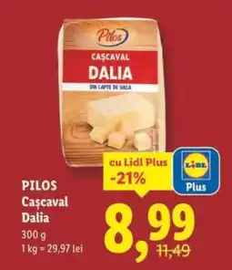 Lidl Pilos Cașcaval Dalia Ofertă