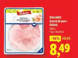 Lidl Dulano Șuncă de porc feliată Ofertă