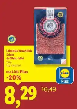 Lidl CÂMARA NOASTRĂ Salam de Sibiu, feliat Ofertă