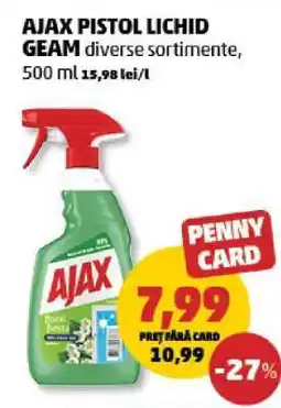 Penny AJAX PISTOL LICHID GEAM Ofertă