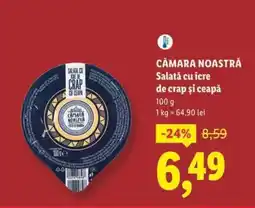 Lidl CĂMARA NOASTRĂ Salată cu icre de crap și ceapă Ofertă