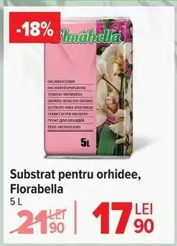 Carrefour Substrat pentru orhidee, Florabella Ofertă