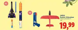 Lidl LUPILU Racheta / Avion planor Ofertă