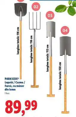 Lidl PARKSIDE Lopată / Cazma / Furcă, cu mâner din lemn Ofertă