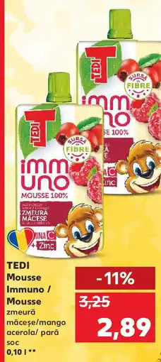 Kaufland TEDI Mousse Immuno / Mousse Ofertă