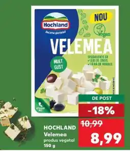 Kaufland Hochland Velemea Ofertă