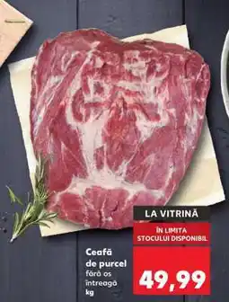 Kaufland Ceafă de purcel Ofertă