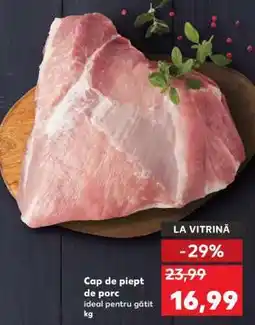 Kaufland Cap de piept de porc Ofertă