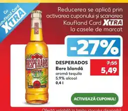 Kaufland DESPERADOS Ofertă