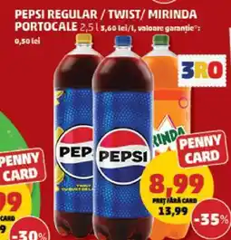 Penny Pepsi Regular / Twist, Mirinda Portocale 2.5L Ofertă