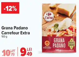 Carrefour Market Grana Padano Carrefour Extra Ofertă