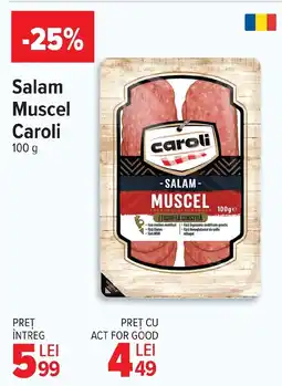 Carrefour Market Salam Muscel Caroli Ofertă