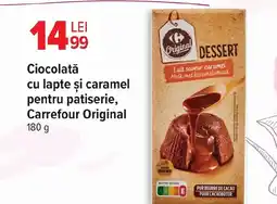 Carrefour Market Ciocolată cu lapte şi caramel pentru patiserie, Carrefour Original Ofertă