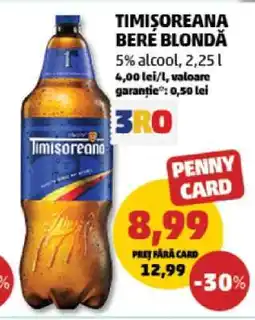 Penny TIMIŞOREANA Bere blondă Ofertă