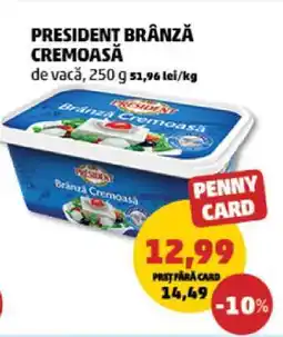 Penny PRESIDENT Brânză cremoasă Ofertă
