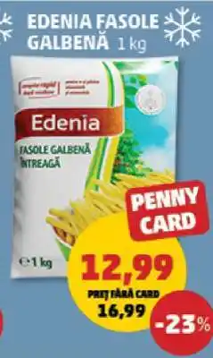Penny Edenia Fasole Galbenă 1 kg Ofertă