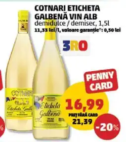 Penny COTNARI ETICHETA GALBENĂ VIN ALB Ofertă