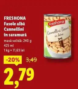 Lidl FRESHONA Fasole albă Cannellini în saramură Ofertă