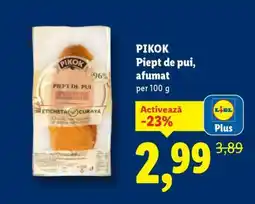 Lidl Pikok Piept de pui, afumat Ofertă