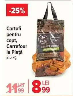Carrefour Cartofi pentru copt, Carrefour la Piață 2.5 kg Ofertă