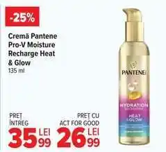 Carrefour Cremă Pantene Pro-V Moisture Recharge Heat & Glow Ofertă