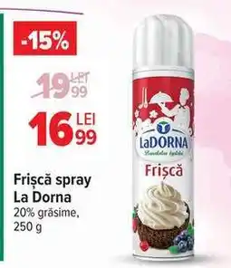 Carrefour Frișcă spray La Dorna Ofertă