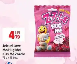 Carrefour Jeleuri Love Me/Hug Me/Kiss Me Zozole Ofertă