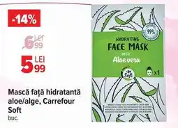 Carrefour Mască față hidratantă aloe/alge, Carrefour Soft Ofertă