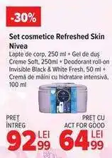 Carrefour Set cosmetice Refreshed Skin Nivea Ofertă