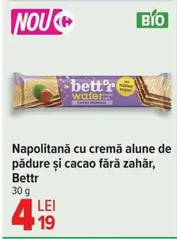 Carrefour Napolitană cu cremă alune de pădure și cacao fără zahăr, Bettr Ofertă