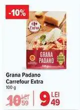 Carrefour Grana Padano Carrefour Extra Ofertă