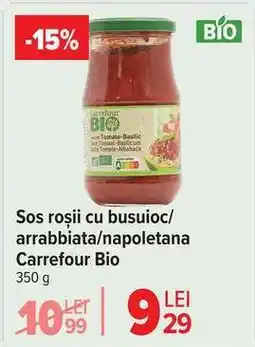 Carrefour Sos roșii cu busuioc/arrabbiata/napoletana Carrefour Bio Ofertă
