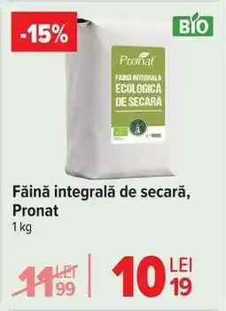 Carrefour Făină integrală de secară, Pronat Ofertă
