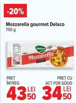 Carrefour Mozzarella gourmet Delaco Ofertă