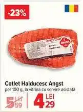 Carrefour Cotlet Haiducesc Angst Ofertă
