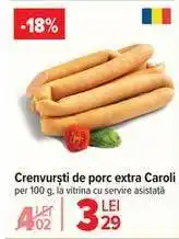 Carrefour Crenvurști de porc extra, Caroli Ofertă