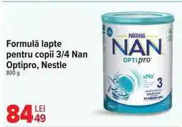 Carrefour Formulă lapte pentru copii 3/4 Nan Optipro, Nestle Ofertă