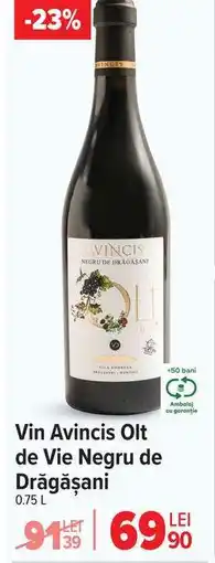 Carrefour Vin Avincis Olt de Vie Negru de Drăgășani Ofertă