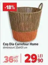 Carrefour Coș Dia Carrefour Home Ofertă