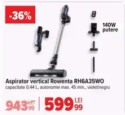 Carrefour Aspirator vertical Rowenta RH6A35WO Ofertă