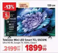 Carrefour Televizor Mini LED Smart TCL 55C61K Ofertă
