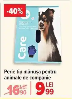 Carrefour Perie tip mănușă pentru animale de companie Ofertă