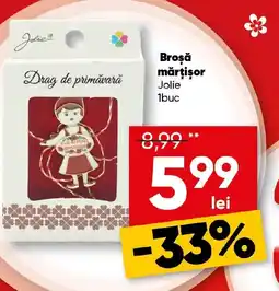 PROFI Brosǎ mărţişor Jolie Ofertă