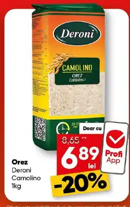 PROFI Orez Deroni Camolino Ofertă