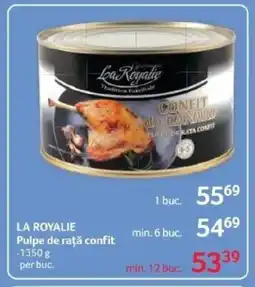 Selgros LA ROYALIE Pulpe de rață confit Ofertă